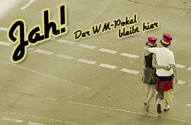 DJ Heiner pr�sentiert: JAH! - Der WM-Pokal bleibt hier ~ Unser WM-Song 2006