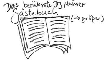 Das berühmte DJ Heiner-Gästebuch